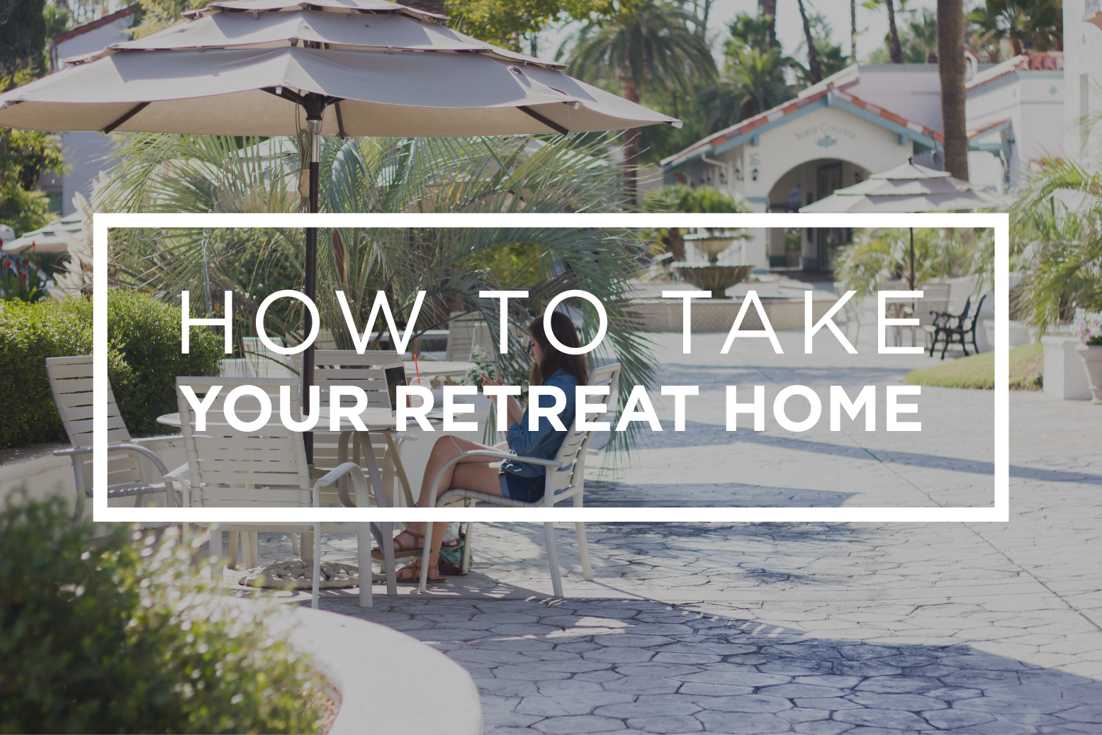 how-to-take-your-retreat-home